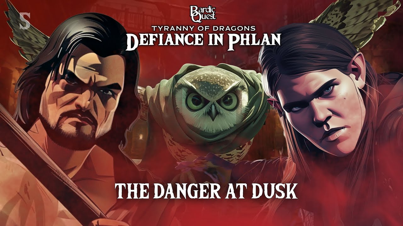 Featured image for “The Danger at Dusk | Bardic Quest Presents: Defiance in Phlan Ep. 5”