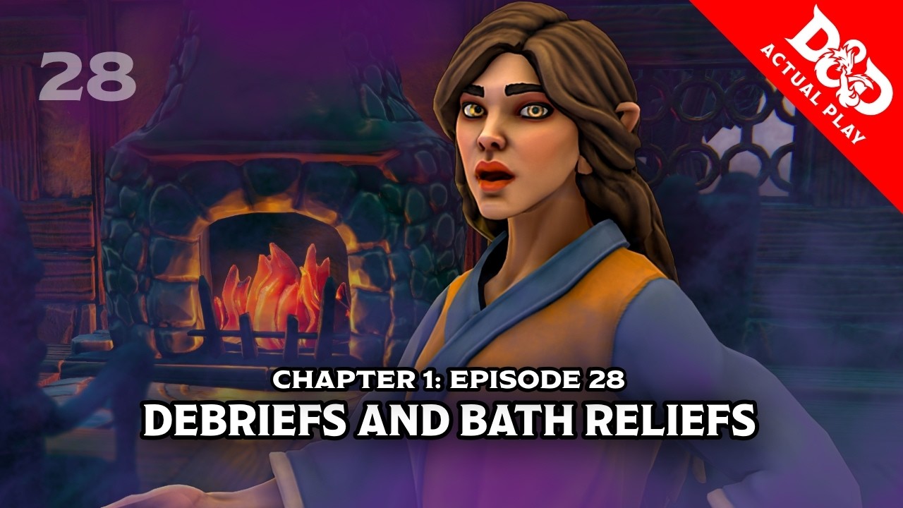 Featured image for “Debriefs and Bath Reliefs | Bardic Quest: Campaign 2 – Ep 027 | D&D Actual Play”